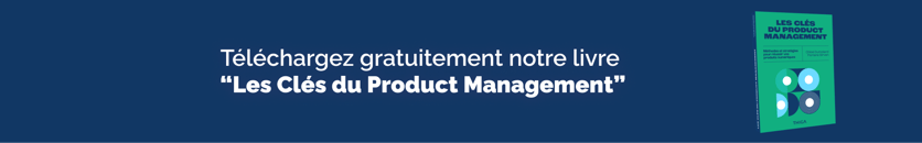 Les cles du Product Management